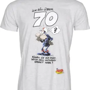 MOTOmania Ich bin über 70 T-shirt