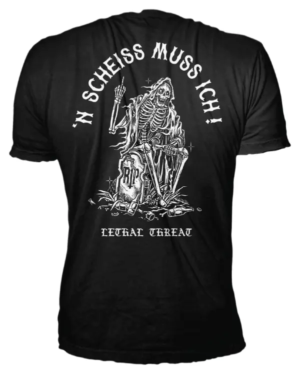 Lethal Threat N Scheiss muss ich T-Shirt